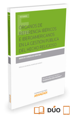 ÓRGANOS DE REFERENCIA IBÈRICOS & IBEROAMERICANOS EN LA GESTIÓN PÚBLICA DEL HECHO RELIGIOSO