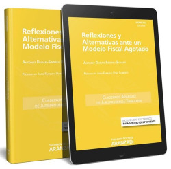 Reflexiones y alternativas ante un modelo fiscal agotado