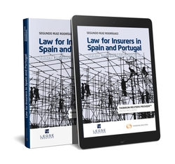 LAW FOR INSURERS IN SPAIN AND PORTUGAL (PAPEL + E-BOOK)