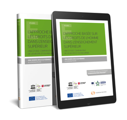 L'APPROCHE BASEE SUR LES DROITS DE L'HOMME DANS L'ENSEIGNEMENT SUPERIEUR EXPRES (PAPEL + E-BOOK)