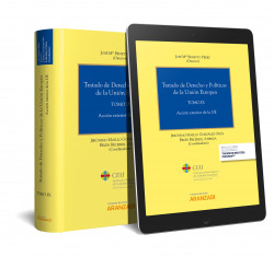 TRATADO DE DERECHO Y POLITICAS DE LA UNION EUROPEA (TOMO IX) (PAPEL + E-BOOK)