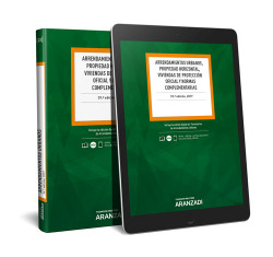 Arrendamientos Urbanos, Propiedad Horizontal, Viviendas de Protección Oficial y normas complementari