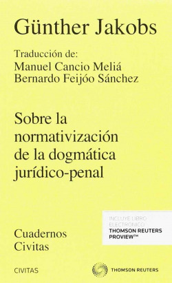 Sobre la normativización de la dogmática jurídico-penal
