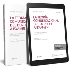La Teoría Comunicacional del Derecho a examen