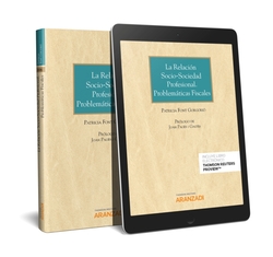 LA RELACION SOCIO-SOCIEDAD PROFESIONAL. PROBLEMATICAS FISCALES (PAPEL + E-BOOK)