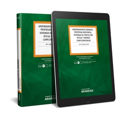 ARRENDAMIENTOS URBANOS, PROPIEDAD HORIZONTAL, VIVIENDAS DE PROTECCIÓN OFICIAL Y NORMAS COMPLEMENTARIAS