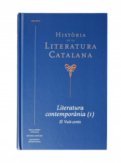 Història de la Literatura Catalana. Volum V Literatura contemporània (I). El Vuit-cents