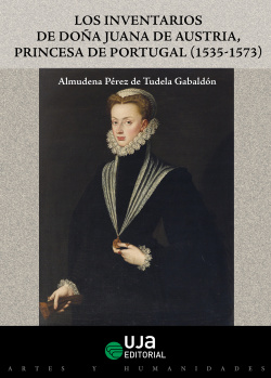 Inventario de Doña Juana de Austria, Princesa de Portugal 1535-1573