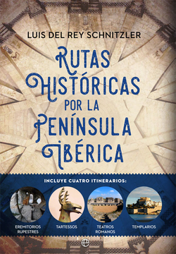 RUTAS HISTÓRICAS POR LA PENÍNSULA IBÈRICA