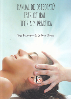 MANUAL DE OSTEOPATIA ESTRUCTURAL TEORIA Y PRACTICA