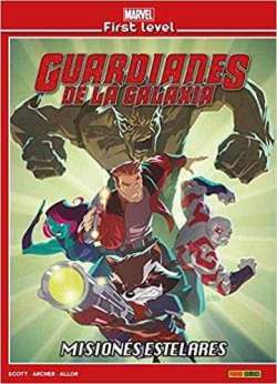 MARVEL FIRST LEVEL 05: GUARDIANES DE LA GALAXIA: MISIONES ES