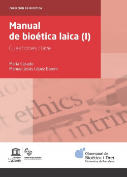 Manual de bioetica laica: cuestiones clave
