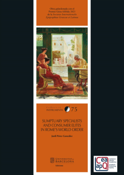Sumptuary specialists and consumer elites in Rome's world order