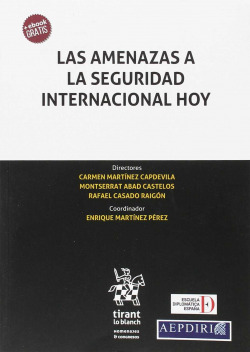LAS AMENAZAS EN LA SEGURIDAD INTERNACIONAL HOY