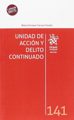 UNIDAD DE ACCIÓN Y DELITO CONTINUADO
