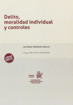 DELITO, MORALIDAD INDIVIDUAL Y CONTROLES