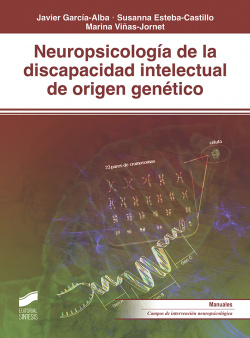 NEUROPSICOLOGÍA DISCAPACIDAD INTELECTUAL ORIGEN GENÈTICO
