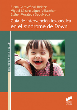 GUÍA INTERVENCIÓN LOGOPEDICA EN SINDROME DE DOWN