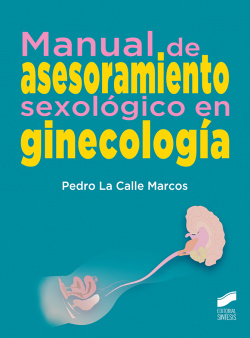 MANUAL DE ASESORAMIENTO SEXOLÓGICO EN GINECOLOGÍA