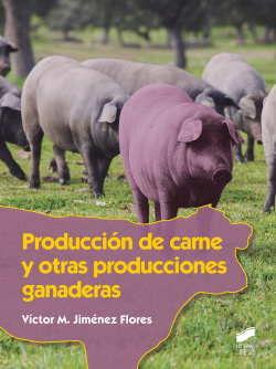 PRODUCCIÓN DE CARNE Y OTRAS PRODUCCIONES GANADERAS 2019