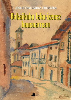 BAKAIKUKO LEKU-IZENEZ HAUSNARREAN