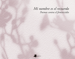 Mi nombre es el recuerdo