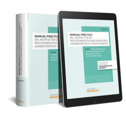 MANUAL PRÁCTICO DEL INSTRUCTOR DE PROCEDIMIENTOS SANCIONADORES ADMINISTRATIVOS Y DISCIPLINARIOS (DÚO)