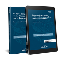 ACTUACIÓN PREVENTIVA DE LAS MUTUAS COLABORADORAS CON LA SEGURIDAD SOCIAL