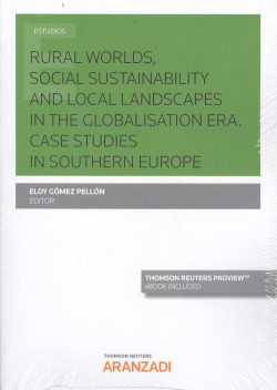 RURAL WORLDS, SOCIAL SUSTAINABILITY AND LOCAL LANDSCAPES IN THE GLOBALISATION ERA (DÚO)