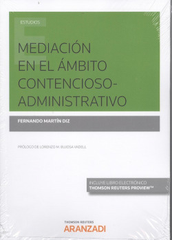 MEDIACIÓN EN EL ÁMBITO CONTENCIOSO-ADMINISTRATIVO (DÚO)