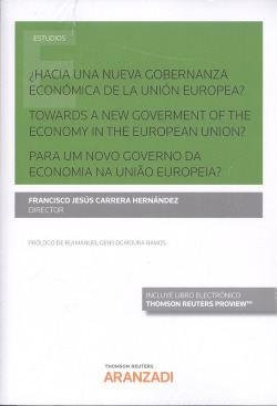 ¿HACIA UNA NUEVA GOBERNANZA ECONÓMICA DE LA UNIÓN EUROPEA? (DUO)