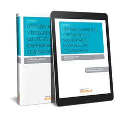 Gestión Ambiental y Desarrollo Sustentable: Experiencias comparadas (Papel + e-book)