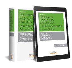 SOCIEDADES Y CONCURSO. ESTUDIOS DE DERECHO SOCIETARIO DE LA CRISIS (DUO)