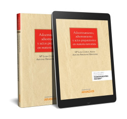 ADOCTRINEMIENTO ADIESTRAMIENTO Y ACTOS PREPARATORIOS EN MATERIA TERRORISTA