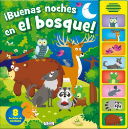 ¡BUENAS NOCHES EN EL BOSQUE!