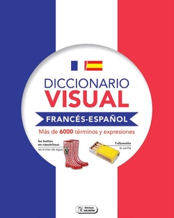 DICCIONARIO VISUAL FRANCÈS-ESPAÑOL