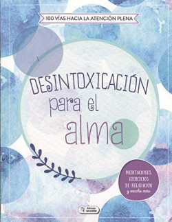 DESINTOXICACIÓN PARA EL ALMA