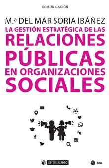 LA GESTIÓN ESTRATÈGICA DE LAS RELACIONES PÚBLICAS EN ORGANIZACIONES SOCIALES