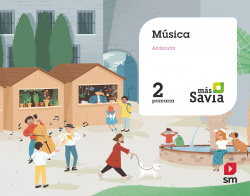 Mçsica. 2 Primaria. Mas Savia. Andalucía