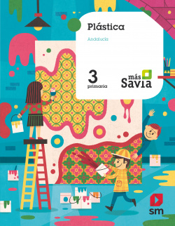 PLÁSTICA 3ºPRIMARIA. MÁS SAVIA. ANDALUCÍA 2019