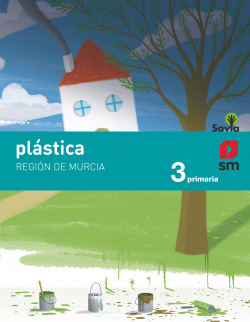 PLÁSTICA 3ºPRIMARIA. MÁS SAVIA. MURCIA 2019