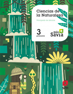 CIENCIAS NATURALES 3ºPRIMARIA. MÁS SAVIA. ASTURIAS 2019