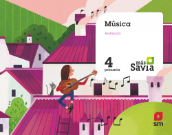 MÚSICA 4ºPRIMARIA. MÁS SAVIA. ANDALUCÍA 2019