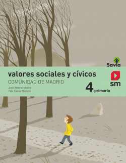 VALORES SOCIALES 4ºPRIMARIA. SAVIA. MADRID 2019