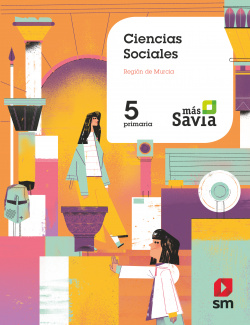 CIENCIAS SOCIALES 5ºPRIMARIA. MÁS SAVIA. MURCIA 2019