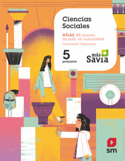 CIENCIAS SOCIALES 5ºPRIMARIA. MÁS SAVIA. VALENCIA 2019