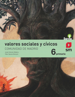 VALORES SOCIALES 6ºPRIMARIA. SAVIA. MADRID 2019