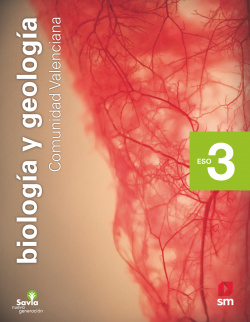 Biología y geología. 3 ESO. Savia Nueva Generación. Valencia