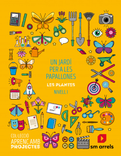 UN JARDÍ PER A LES PALOMETES. APRENC AMB PROJECTES 2019