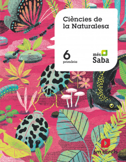 CIÈNCIES DE LA NATURALESA 6E PRIMARIA. MÁS SAVIA 2019